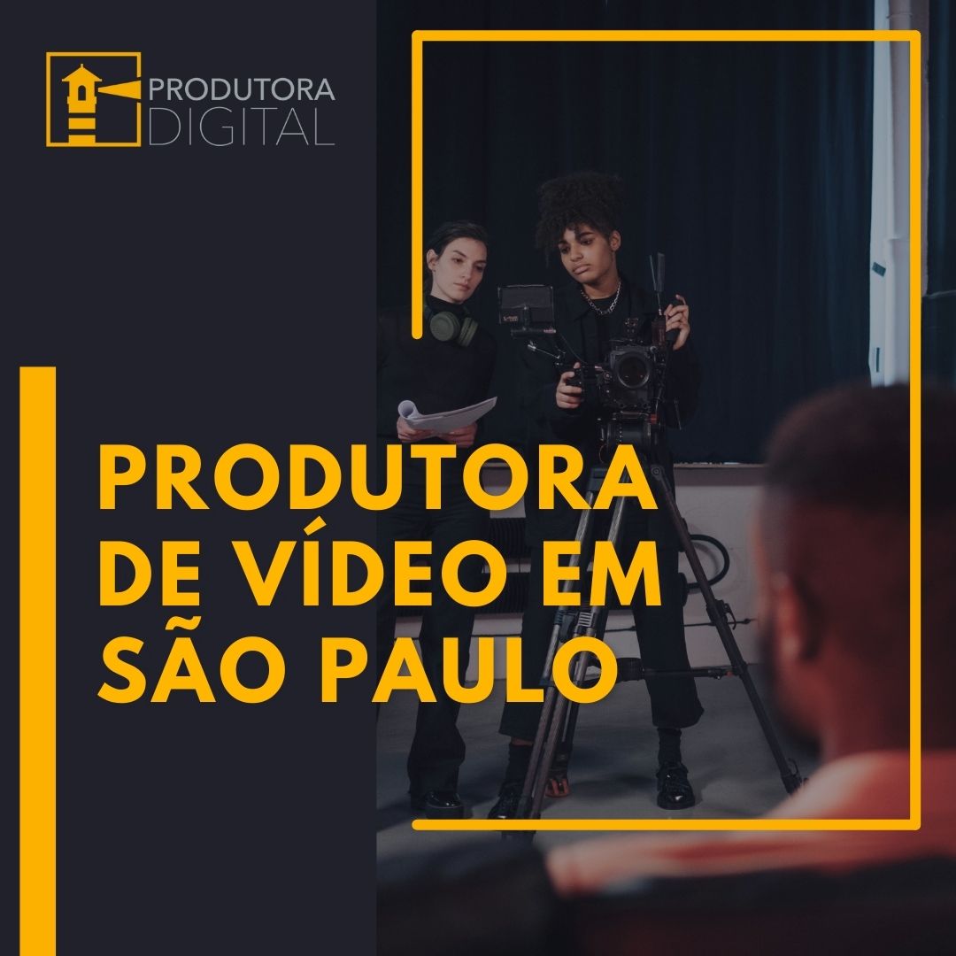 Produtora de Vídeo em São Paulo